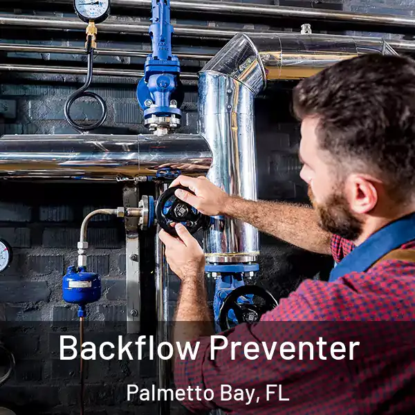  Backflow Preventer Palmetto Bay, FL
