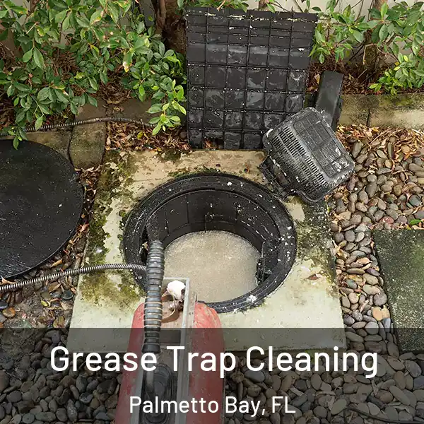  Grease Trap Cleaning Palmetto Bay, FL