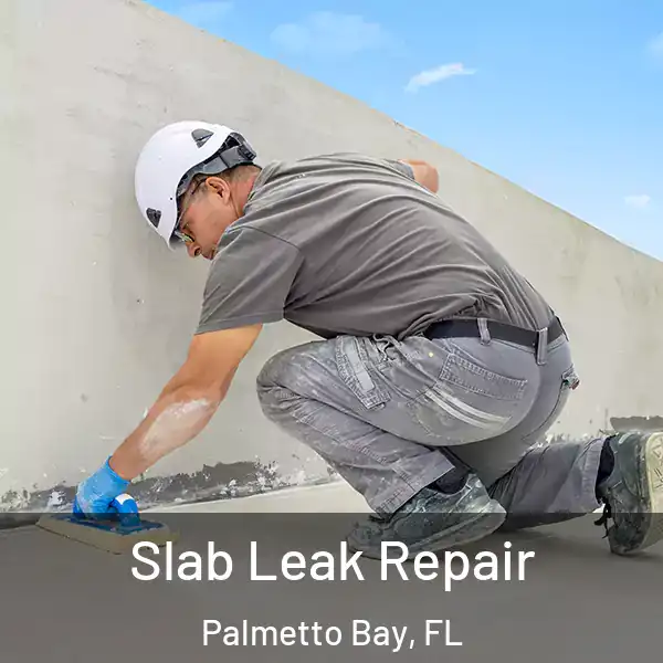  Slab Leak Repair Palmetto Bay, FL