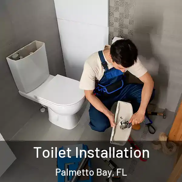  Toilet Installation Palmetto Bay, FL